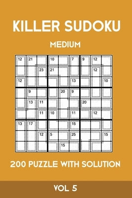 Killer Sudoku Medium 200 Puzzle WIth Solution Vol 5: Advanced Puzzle Sumdoku Book,9x9, 2 puzzles per page by Sumdoku, Tewebook
