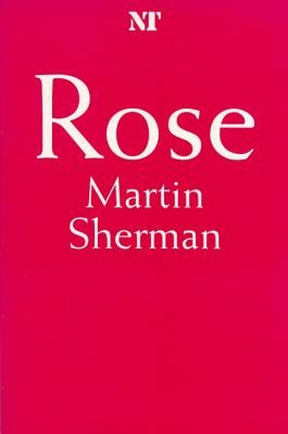 Rose by Sherman, Martin