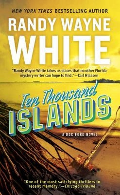 Ten Thousand Islands by White, Randy Wayne