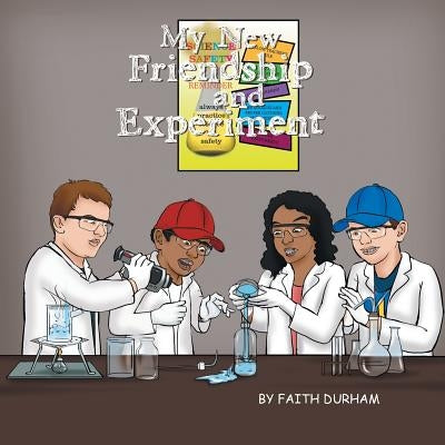 My New Friendship & Experiment by Durham, Faith