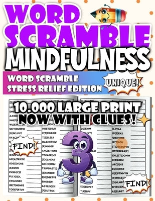 Mindfulness Word Scramble - Stress Relief Edition: Unwind, relax, and restore peace with mindful scrambled word games. by Salvatore, Modo