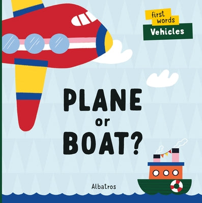 Plane or Boat? by Chytilova, Lenka