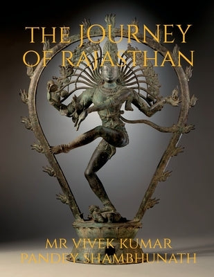 The journey of Rajasthan by Vivek
