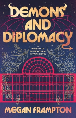Demons and Diplomacy by Frampton, Megan