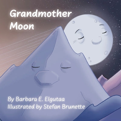 Grandmother Moon by Elgutaa, Barbara E.