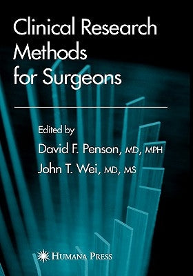 Clinical Research Methods for Surgeons by Penson, David F.