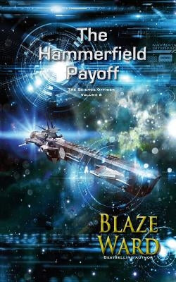 The Hammerfield Payoff by Ward, Blaze