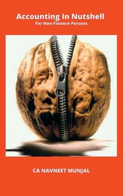 Accounting In Nutshell by Munjal, Ca Navneet