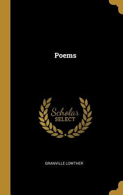 Poems by Lowther, Granville