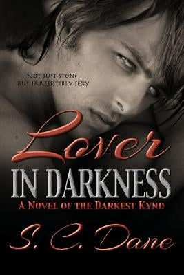 Lover In Darkness by Dane, S. C.