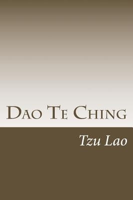 Dao Te Ching by Lao, Tzu