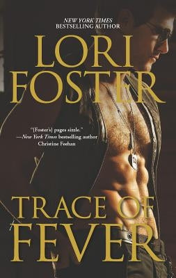 Trace of Fever by Foster, Lori