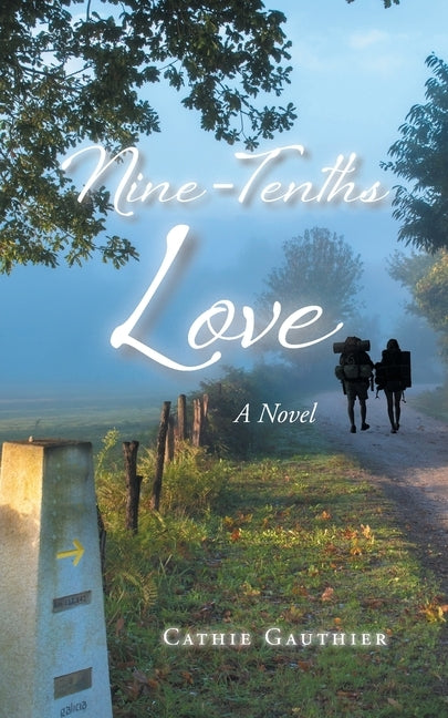 Nine-Tenths Love by Gauthier, Cathie