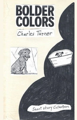 Bolder Colors by Turner, Charles