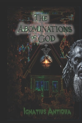 The Abominations of God by The Embarrassed, Zarqnon