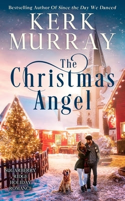 The Christmas Angel by Murray, Kerk