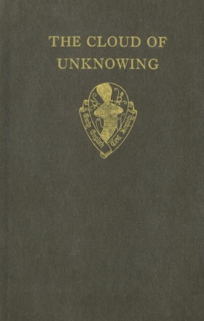 The Cloud of Unknowing and the Book of Privy Counselling by Hodgson, P.