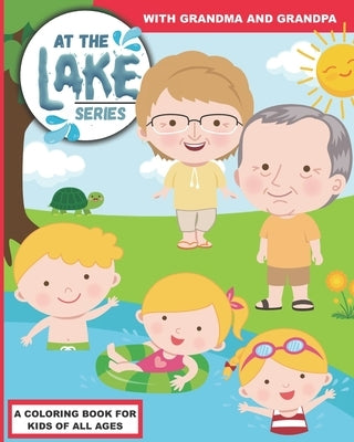 At the Lake: With Grandma and Grandpa by Press, Bass And Pike