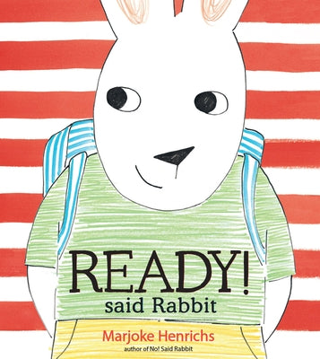 Ready! Said Rabbit by Henrichs, Marjoke