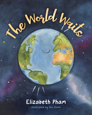 The World Waits by Pham, Elizabeth