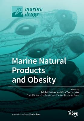 Marine Natural Products and Obesity by Urbatzka, Ralph