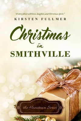 Christmas in Smithville by Fullmer, Kirsten