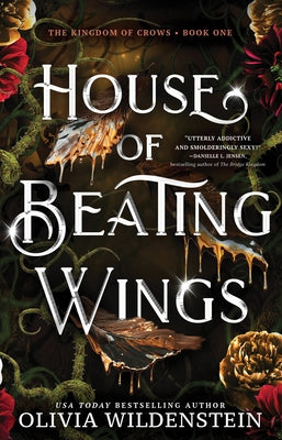 House of Beating Wings by Wildenstein, Olivia