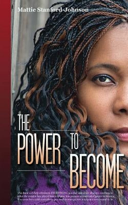 The Power To Become by Jones, Traneisha