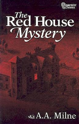 Red House Mystery by Milne, A. A.