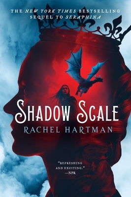 Shadow Scale: A Companion to Seraphina by Hartman, Rachel