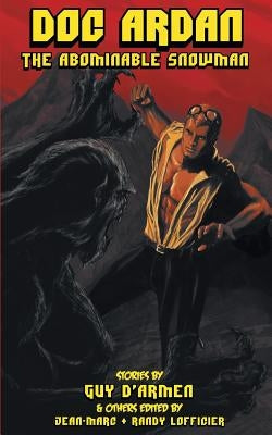 Doc Ardan and The Abominable Snowman by D'Armen, Guy