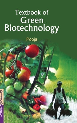 Textbook of Green Biotechnology by Pooja