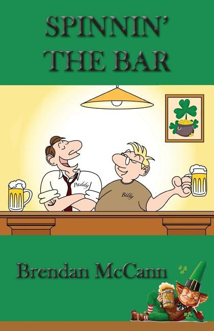 Spinnin' the Bar by McCann, Brendan