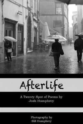 Afterlife by Humphrey, Josh
