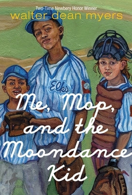 Me, Mop, and the Moondance Kid by Myers, Walter Dean