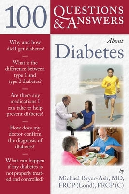 100 Questions & Answers about Diabetes by Bryer-Ash, Michael