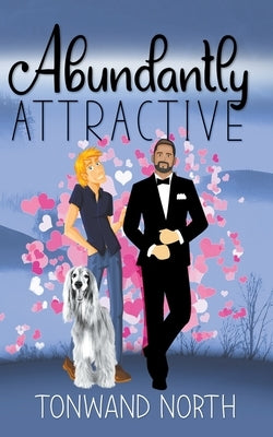 Abundantly Attractive by North, Tonwand