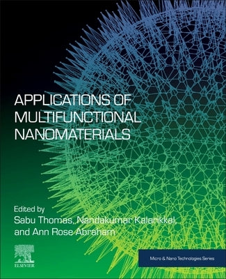 Applications of Multifunctional Nanomaterials by Thomas, Sabu