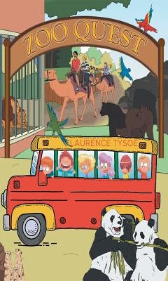 Zoo Quest by Tysoe, Laurence