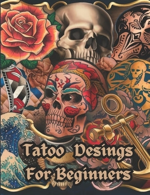 Tatoo Desings For Beginners.: Tattoo ideas for beginners, Tattoo Styles. by Emilio, Pablo
