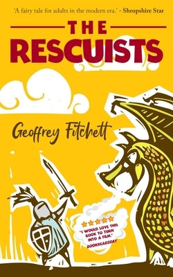 The Rescuists by Fitchett, Geoffrey