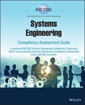 Systems Engineering Competency Assessment Guide by Incose