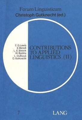 Contributions to Applied Linguistics (II) by Gutknecht, Christoph