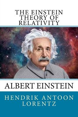 The Einstein Theory of Relativity by Editors, Jv