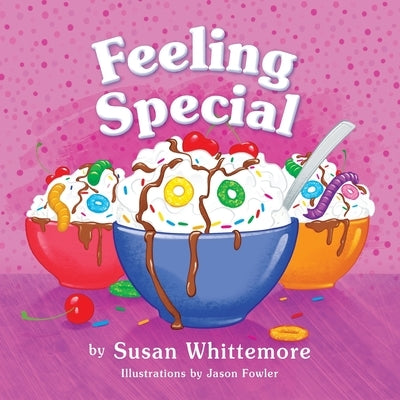 Feeling Special by Whittemore, Susan