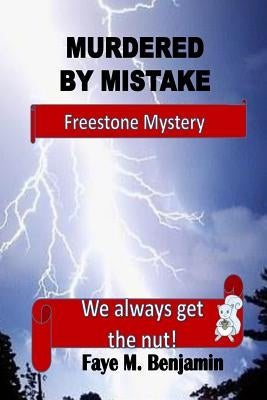 Murdered By Mistake by Benjamin, Faye M.
