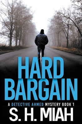 Hard Bargain by Miah, S. H.