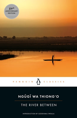 The River Between by Wa Thiong'o, Ngugi