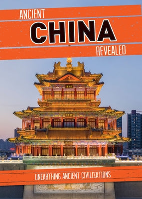 Ancient China Revealed by Reynolds, Donna