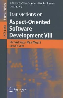 Transactions on Aspect-Oriented Software Development VIII by Katz, Shmuel
